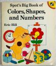Spot’s Big Book of Colors, Shapes, and Numbers