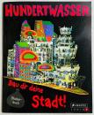 Hundertwasser – Bau dir deine Stadt!