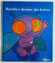 Bombyx dessine des lettres