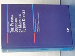 THE PLASMA BOUNDARY OF MAGNETIC FUSION DEVICES