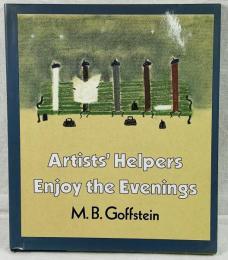 Artists' Helpers Enjoy the Evenings