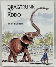 DRAGTRUNK OF ADDO