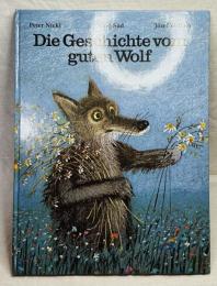 Die Geschichte vom gluten Wolf