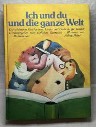 Ich und  du und die gauze Welt