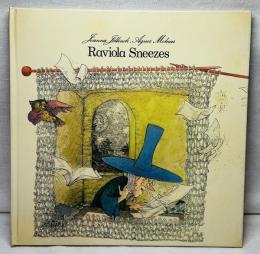 Raviola Sneezes