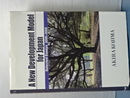 A New Development Model for Japan　　　Selected Essays 2000-2008