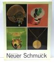 Neuer Schmuck : ornamentum humanium