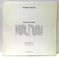 Eduardo Paolozzi : Underground Design　(Folio10)　エドゥアルド・パオロッツィ