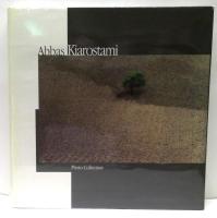 Abbas Kiarostami : Photo Collection　アッバス・キアロスタミ写真集