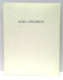 EARL CHILDRESS　アール・チルドレス展