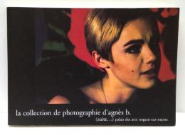 La Collection de photographies d'Agnes B.　(suite...) Palais des arts Nogent-sur-Marne