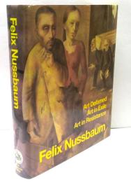 Felix Nussbaum　フェリックス・ヌスバウム画集