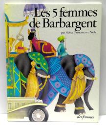 Les 5 femmes de Barbargent