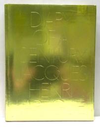 DIARY OF A CENTURY　ジャック＝アンリ・ラルティーグ写真集