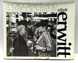 Photographs and anti-photographs　エリオット・アーウィット写真集