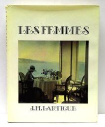 Les Femmes　ジャック＝アンリ・ラルティーグ写真集