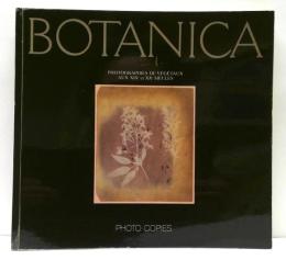 Botanica : Photographies de vegetaux au XIXe et XXe siecle