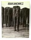 アバカノヴィッチ展 : 記憶/沈黙/いのち　MAGDALENA ABAKANOWICZ