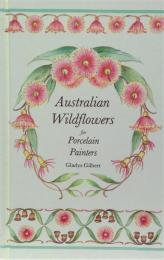 Australian Wildflowers for Porcelain Painters