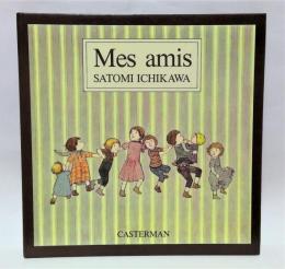 Mes amis　(みんなともだち)