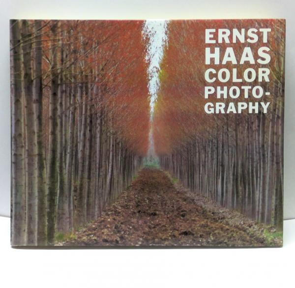 ERNST HAAS COLOR PHOTOGRAPHY エルンスト・ハース Ernst Haas color photography(エルンスト・ハース Ernst Haas