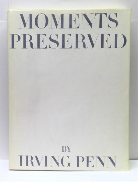 初版本/Moments Preserved Irving Penn