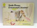Smile Please, Ernest and Celestine! ＜Picture Lions＞