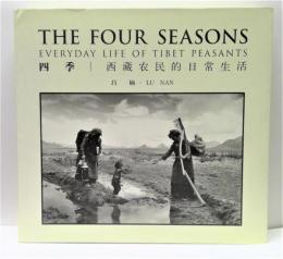 The Four Seasons: Everyday Life of Tibet Peasants
