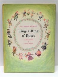 Ring a Ring o' Roses: Nursery Rhymes