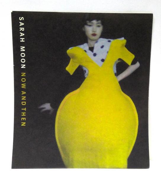 RE ARRIVAL/再入荷 Moon Then(Sarah and Now Moon: Sarah サラ・ムーン) 古本 / アート・デザイン・音楽