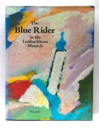 The Blue Rider in the Lenbachhaus Munich　ミュンヘンレンバッハハウスの青騎士