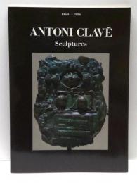 Antoni Clave : sculptures :1960-1986   アントニ・クラベ彫刻展
