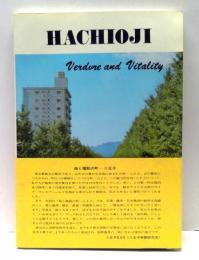 Hachioji : verdure and vitality
