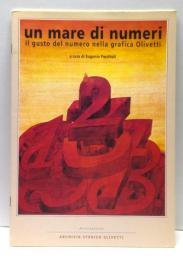 un mare di numeri: il gusto del numero nella grafica Olivetti　オリベッティ社のグラフィックデザイン