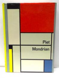 ピエト・モンドリアン Piet Mondrian : Life and Work