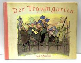 Ernst Kreidolf: Der Traumgarten
