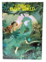 Illustrated fairy world　妖精原画展