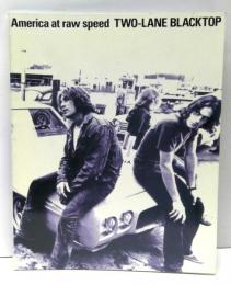 断絶　TWO-LANE BLACKTOP : America at raw speed　劇場パンフレット