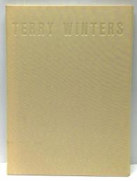 テリー・ウィンタース展　Terry Winters