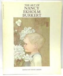 The Art of Nancy Ekholm Burkert　ナンシー・エコーム・プルケルト作品集