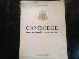 CAMBODGE; terre de travail et oasis de paix
