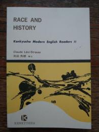 Race and History : Kenkyusha Modern English Readers 11
人種と歴史 研究社現代英文テキスト 11