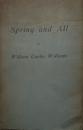SPRING AND ALL.   Ｗ. Ｃ. ウィリアムズ　『春とすべて』  First edition, first issue, first state,
