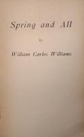 SPRING AND ALL.   Ｗ. Ｃ. ウィリアムズ　『春とすべて』  First edition, first issue, first state,