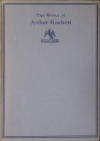 THE CAERLEON EDITION OF THE WORKS OF ARTHUR MACHEN. アーサー・マッケン著作集　９冊揃  限定署名入   天金