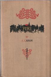 YEKL: A Tale of the New York Ghetto.  A.カハン 「イェクル：ニューヨークゲットー物語」　First edition    