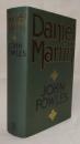 DANIEL MARTIN.  J.ファウルズ 「ダニエル　マーティン」　first edition.