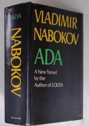ADA. Or Ardor: A Family Chronicle. ナボコフ 「アーダ」  First edition, first printing,