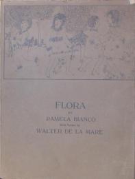 FLORA.    DE LA MARE. 　デラメア　　初版　色刷イラスト多数