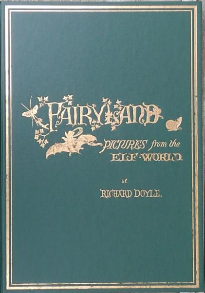 IN FAIRYLAND: Pictures from the Elf-World. 妖精の国 リチャード